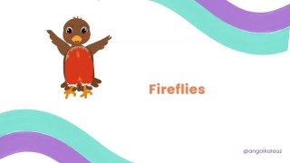 5 Fireflies