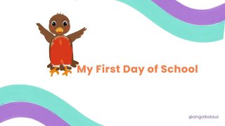 8 My First Day of School